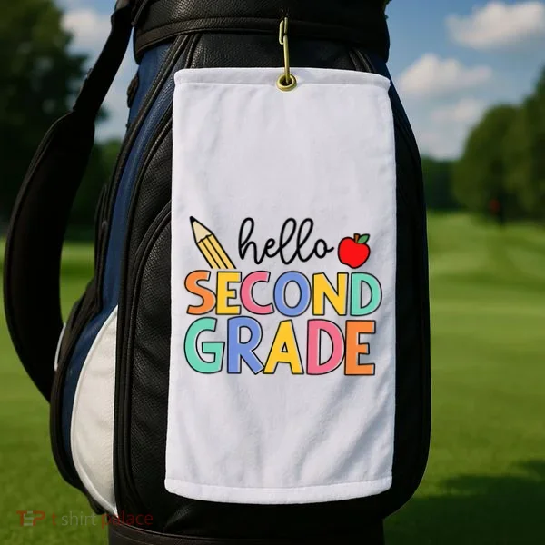 Hello Second Grade Team 2nd Grade Back To School Teacher Golf Towel