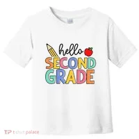 Hello Second Grade Team 2nd Grade Back To School Teacher Toddler T-Shirt thumb 0