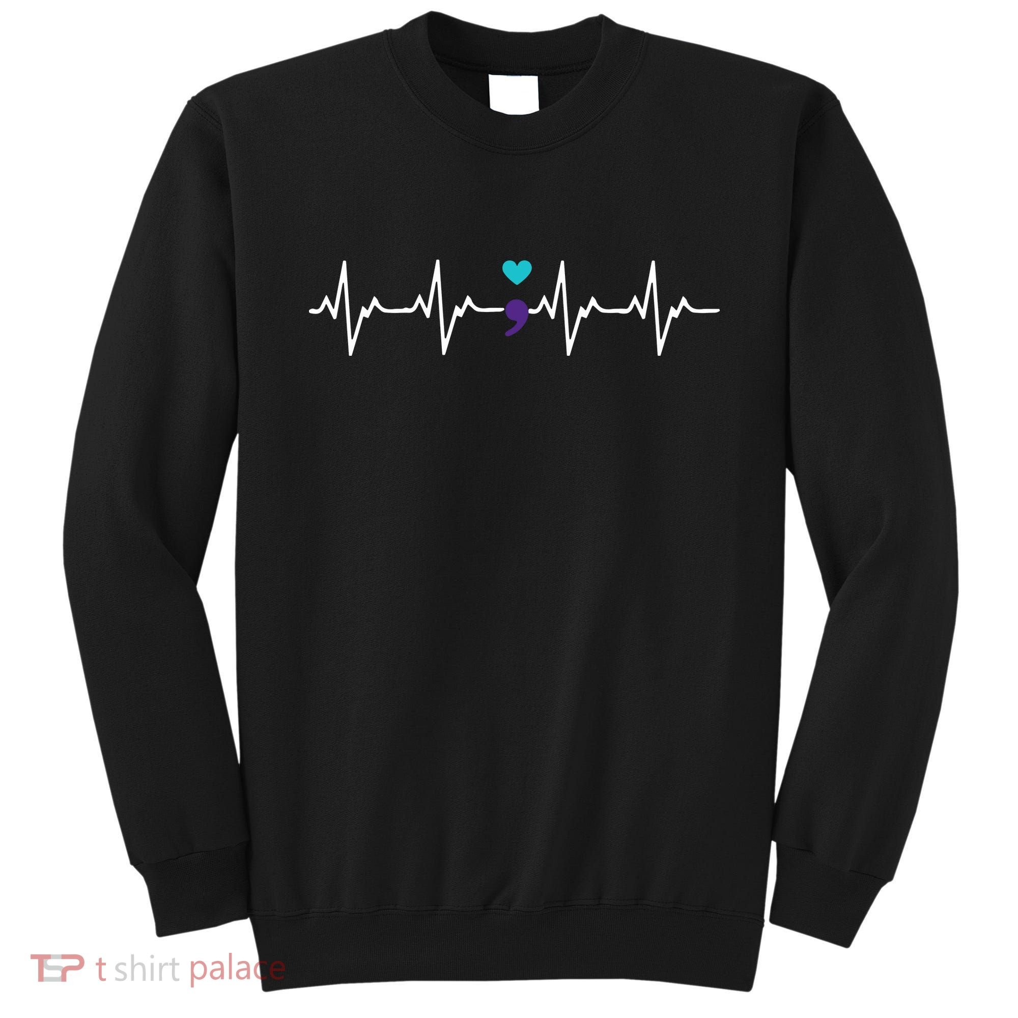 HeartBeat Semicolon Gift Suicide Prevention Awareness Sweatshirt