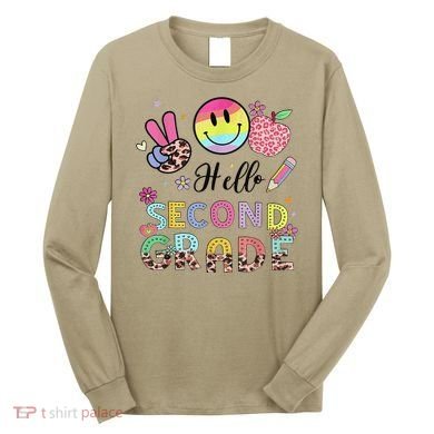 Hello Second Grade 2nd Grade First Day Of School Gift Long Sleeve Shirt