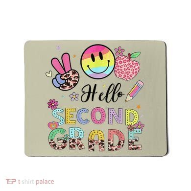 Hello Second Grade 2nd Grade First Day Of School Gift Mousepad