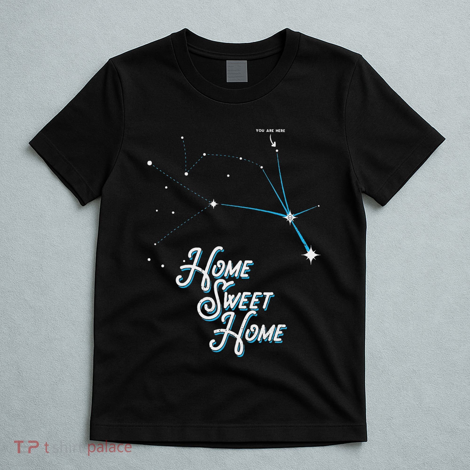 Home Sweet Home Zeta Reticuli Alien Betty Hill Star Map T-Shirt