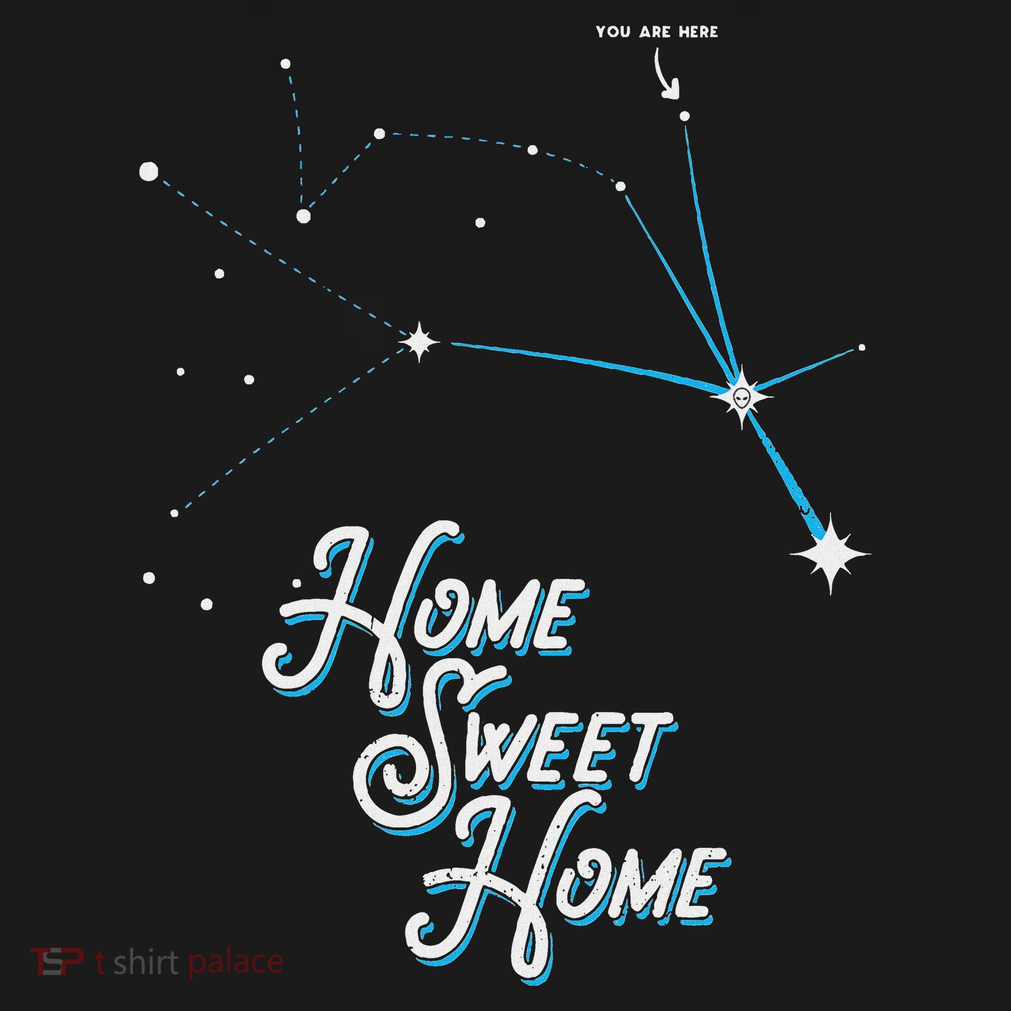 Home Sweet Home Zeta Reticuli Alien Betty Hill Star Map T-Shirt