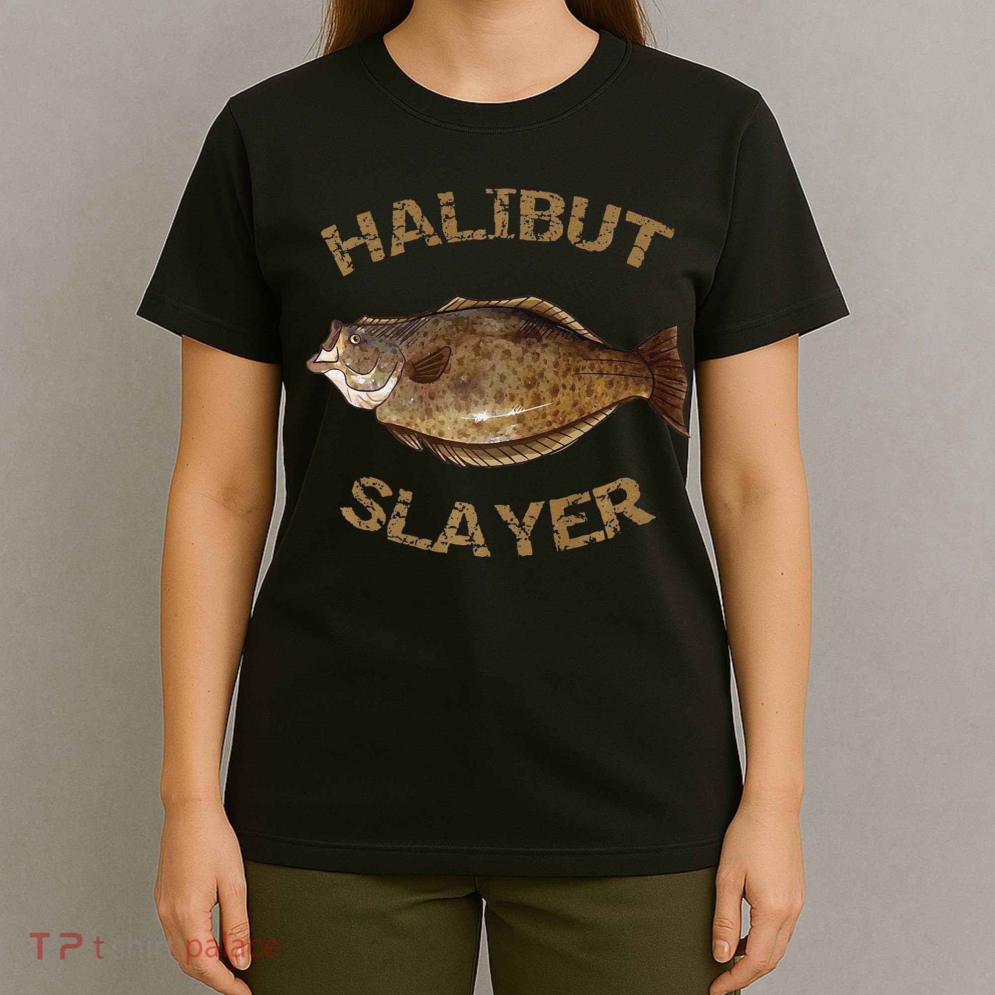 Halibut Slayer Halibut For Halibut Fishing T-Shirt