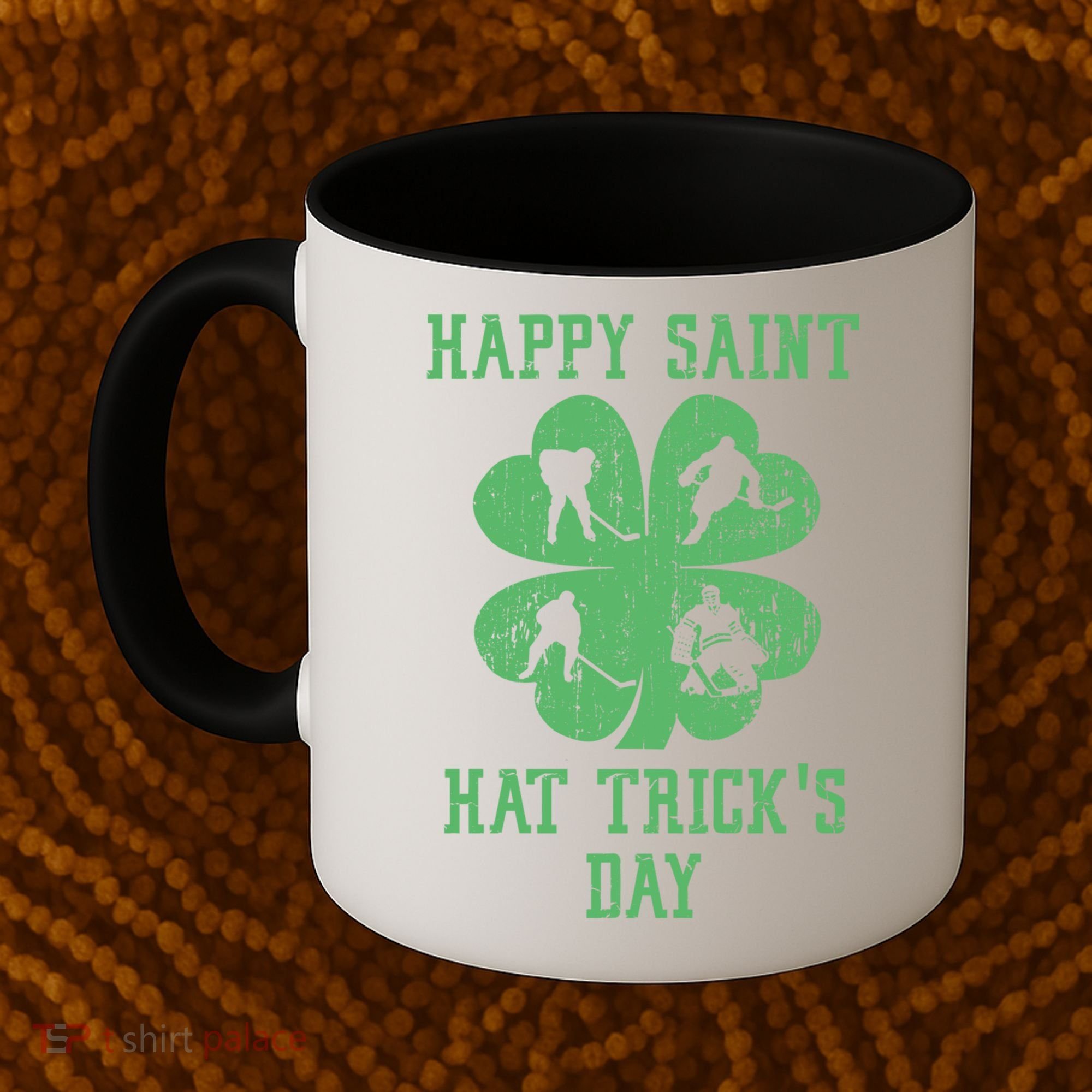 Happy Saint Hat Trick's Day St Patricks Day Funny Ice Hockey Cool Gift Coffee Mug