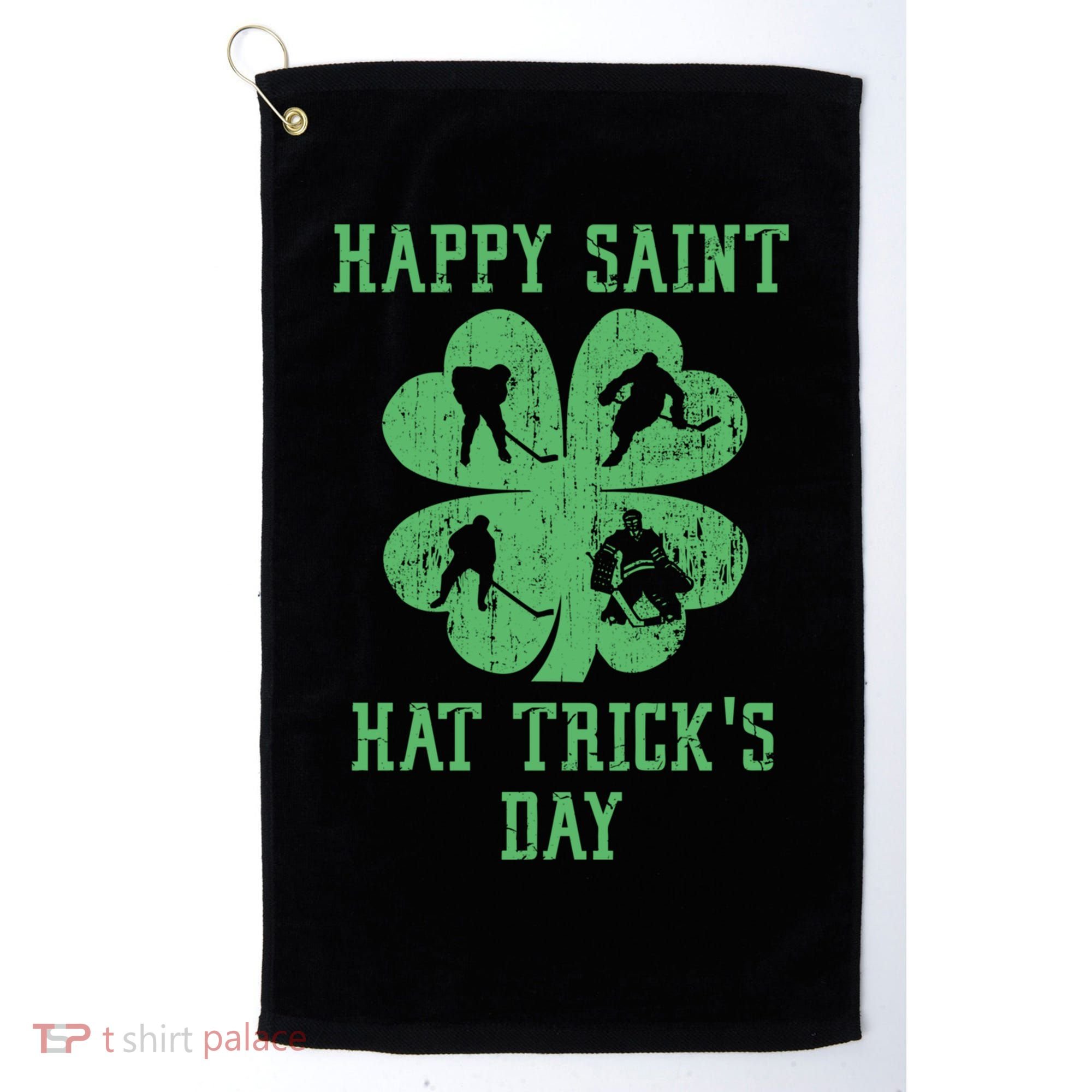 Happy Saint Hat Trick's Day St Patricks Day Funny Ice Hockey Cool Gift Golf Towel