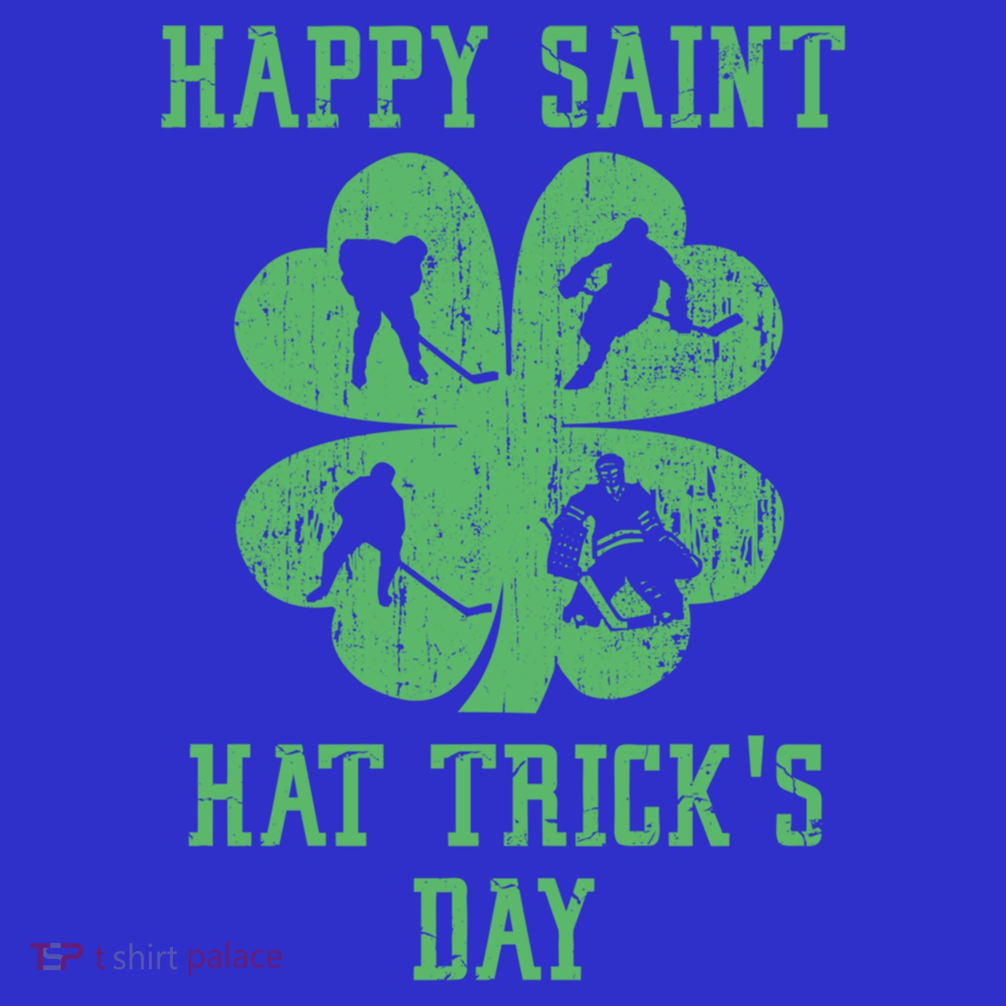 Happy Saint Hat Trick's Day St Patricks Day Funny Ice Hockey Cool Gift Hoodie