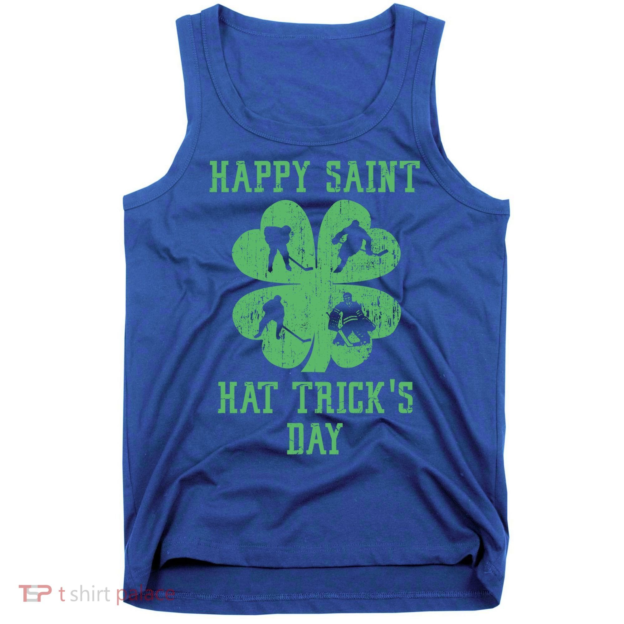 Happy Saint Hat Trick's Day St Patricks Day Funny Ice Hockey Cool Gift Tank Top
