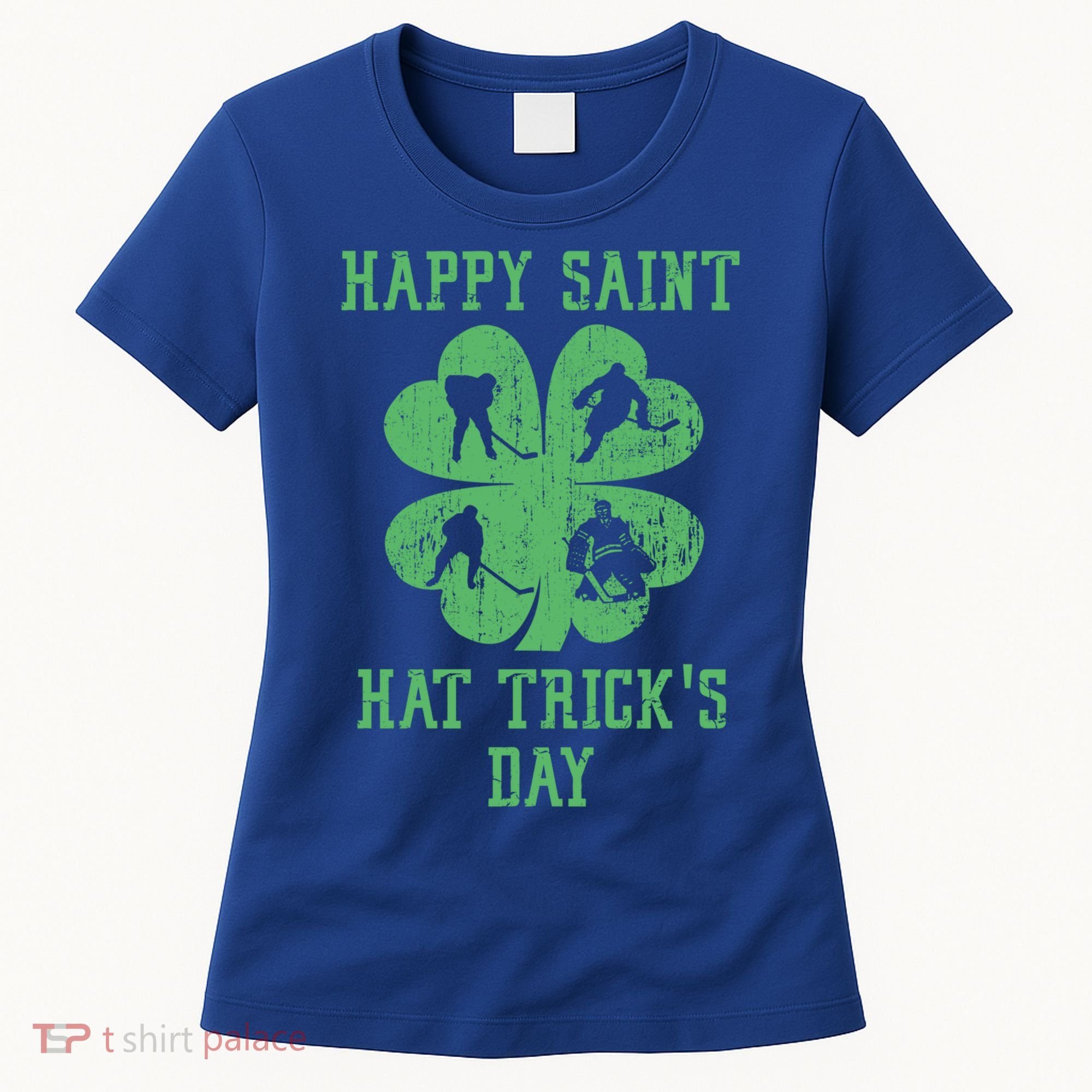 Happy Saint Hat Trick's Day St Patricks Day Funny Ice Hockey Cool Gift Women's T-Shirt