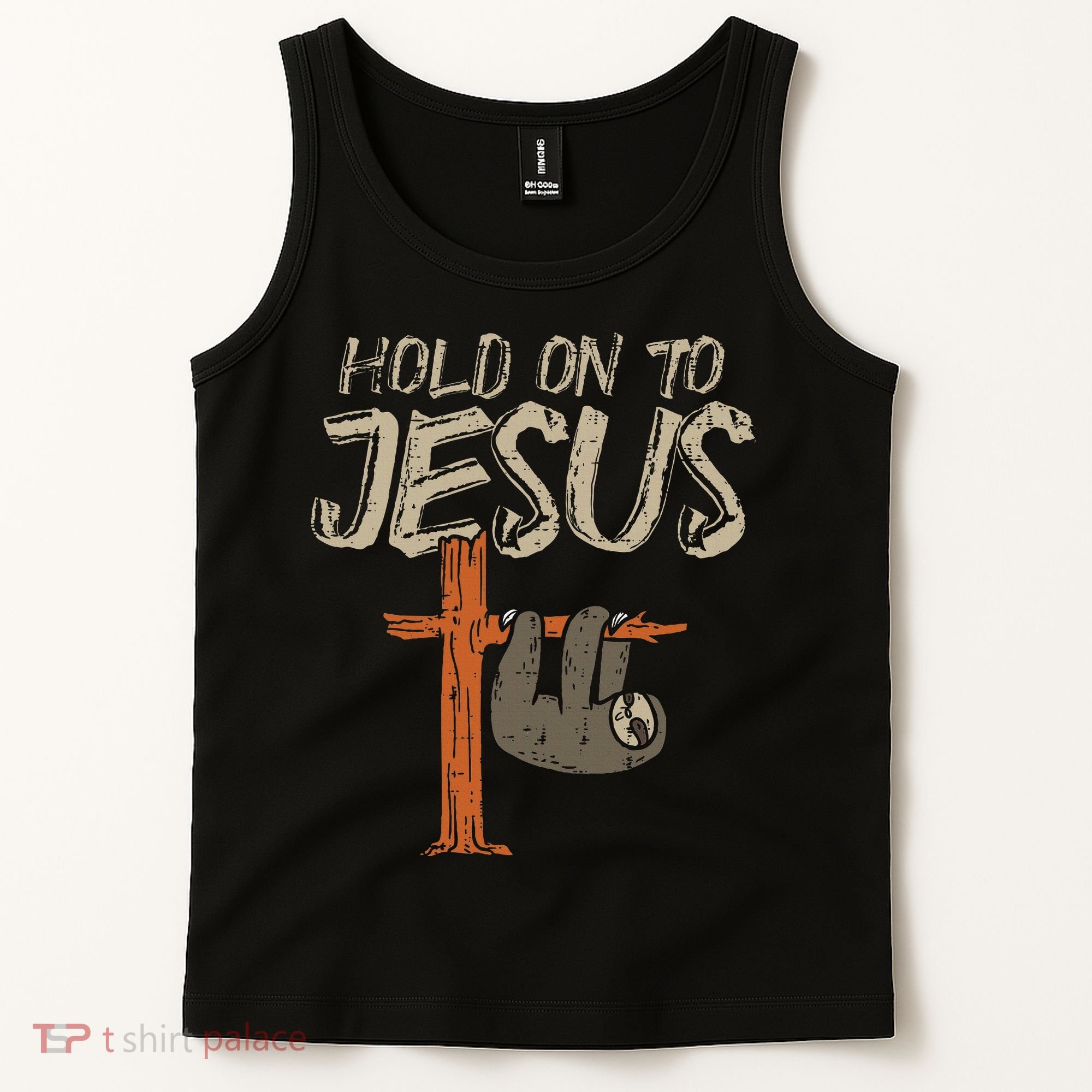 Hanging Sloth Hold On To Jesus God Christian Tank Top