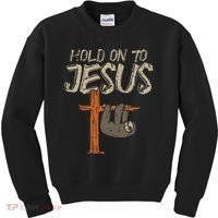 Hanging Sloth Hold On To Jesus God Christian Kids Sweatshirt thumb 0