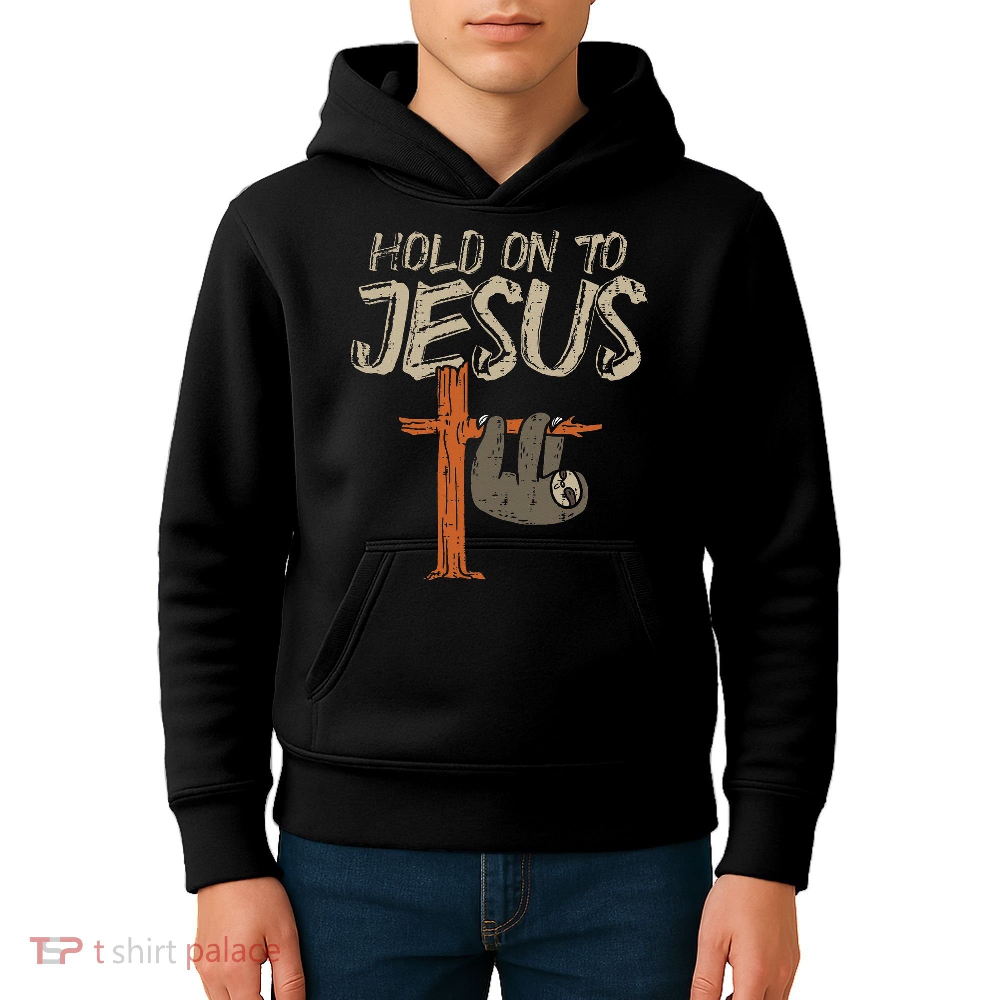 Hanging Sloth Hold On To Jesus God Christian Kids Hoodie
