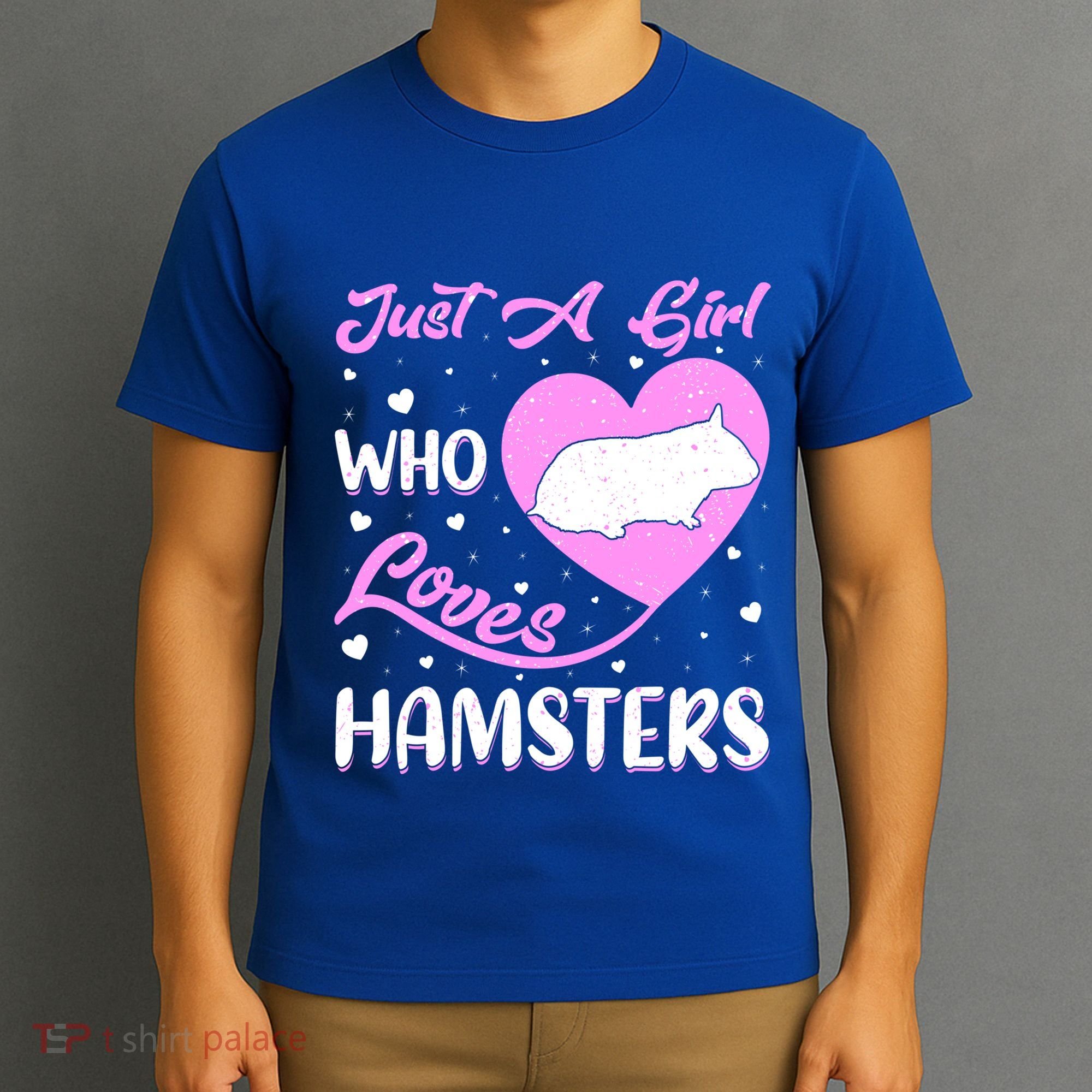 Heart Shape Hamster Just A Girl Who Loves Hamsters Gift T-Shirt