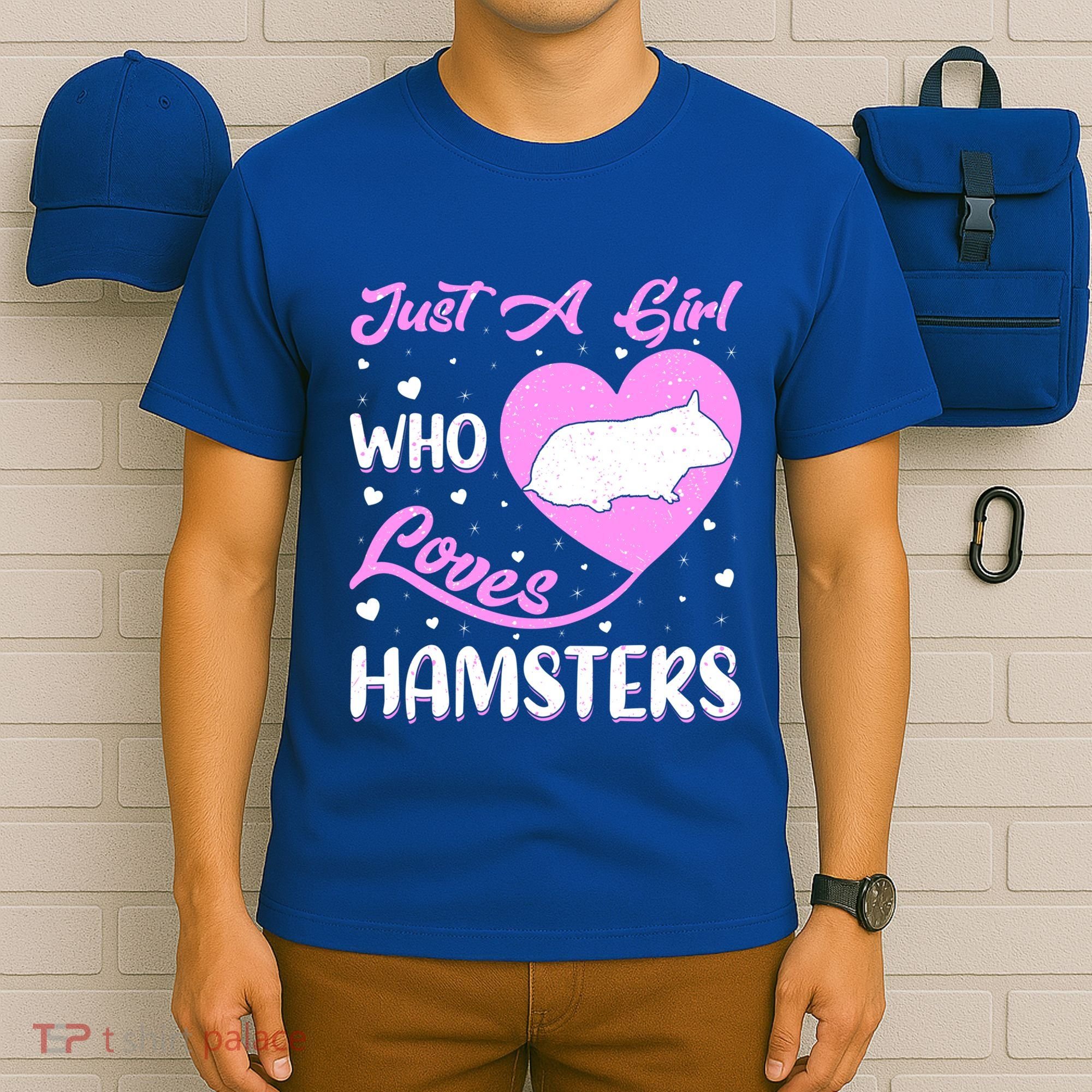 Heart Shape Hamster Just A Girl Who Loves Hamsters Gift T-Shirt