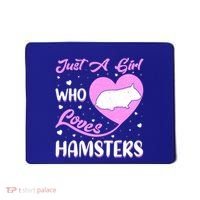 Heart Shape Hamster Just A Girl Who Loves Hamsters Gift Mousepad thumb 0