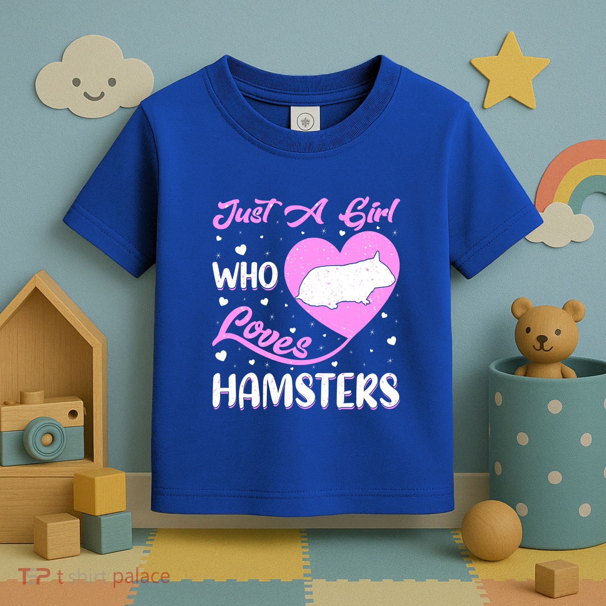Heart Shape Hamster Just A Girl Who Loves Hamsters Gift Toddler T-Shirt