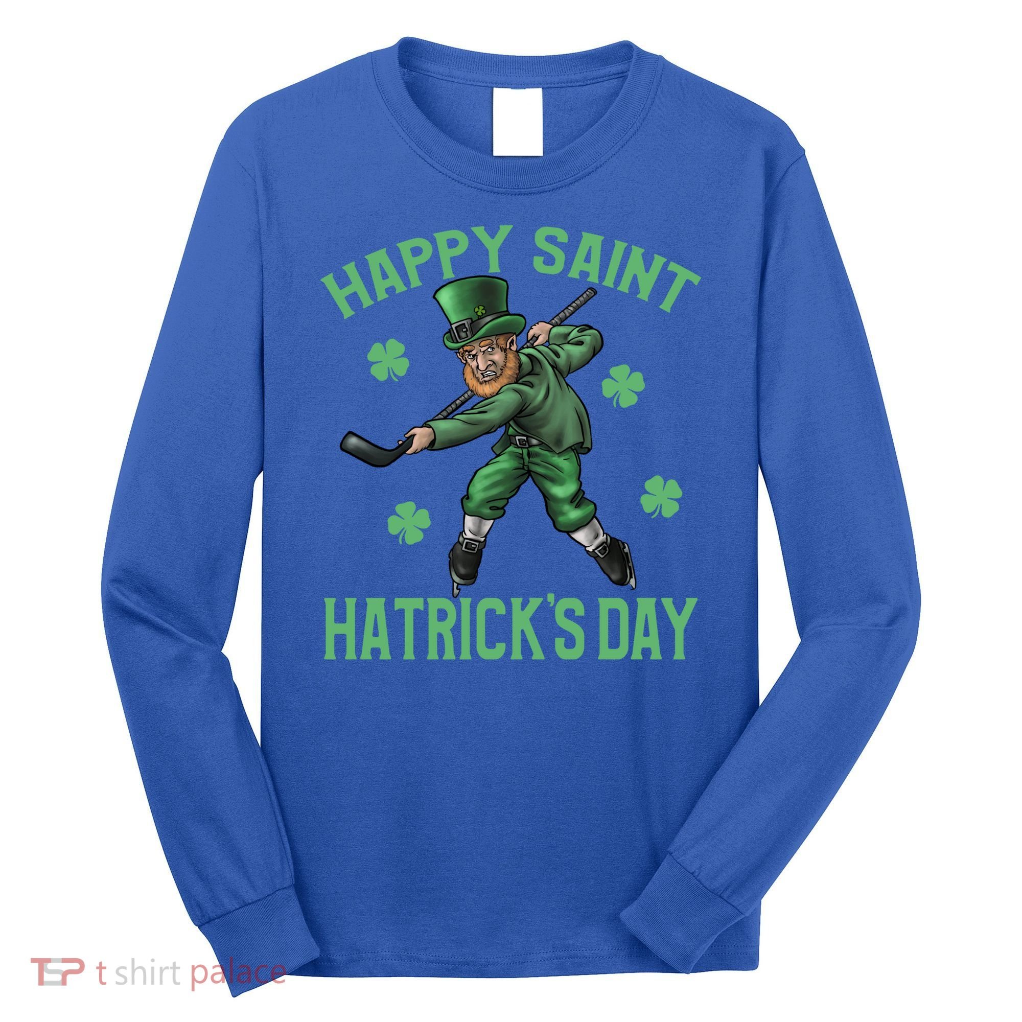 Happy Saint Hatricks Day St Patrick's Day Hockey Leprechaun Gift Long Sleeve Shirt