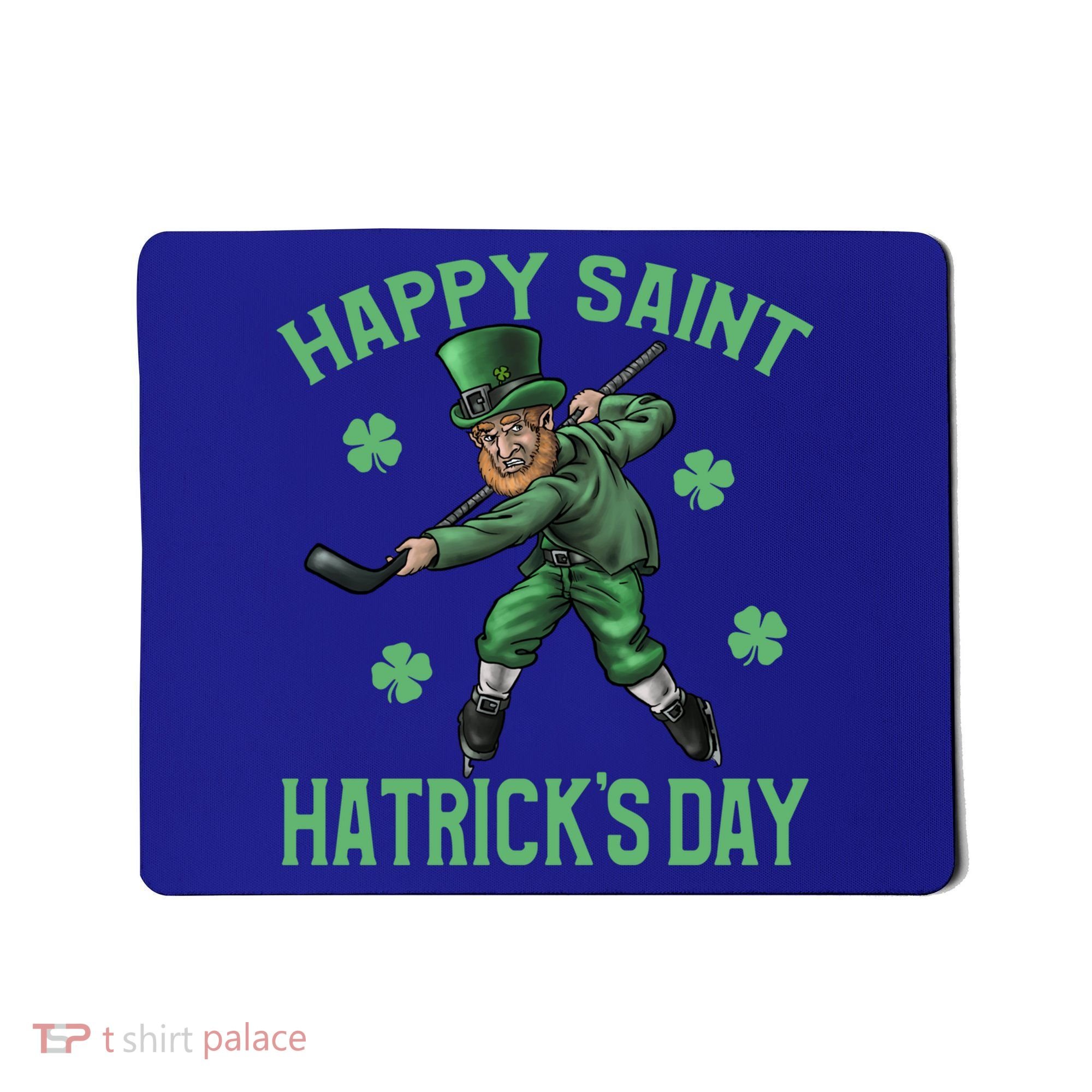 Happy Saint Hatricks Day St Patrick's Day Hockey Leprechaun Gift Mousepad