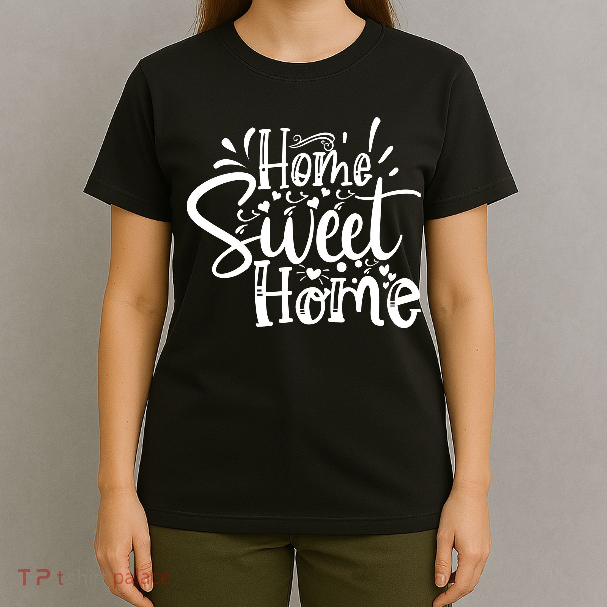 Home Sweet Home T-Shirt