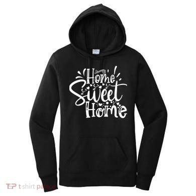 Home Sweet Home Women's Hoodie
