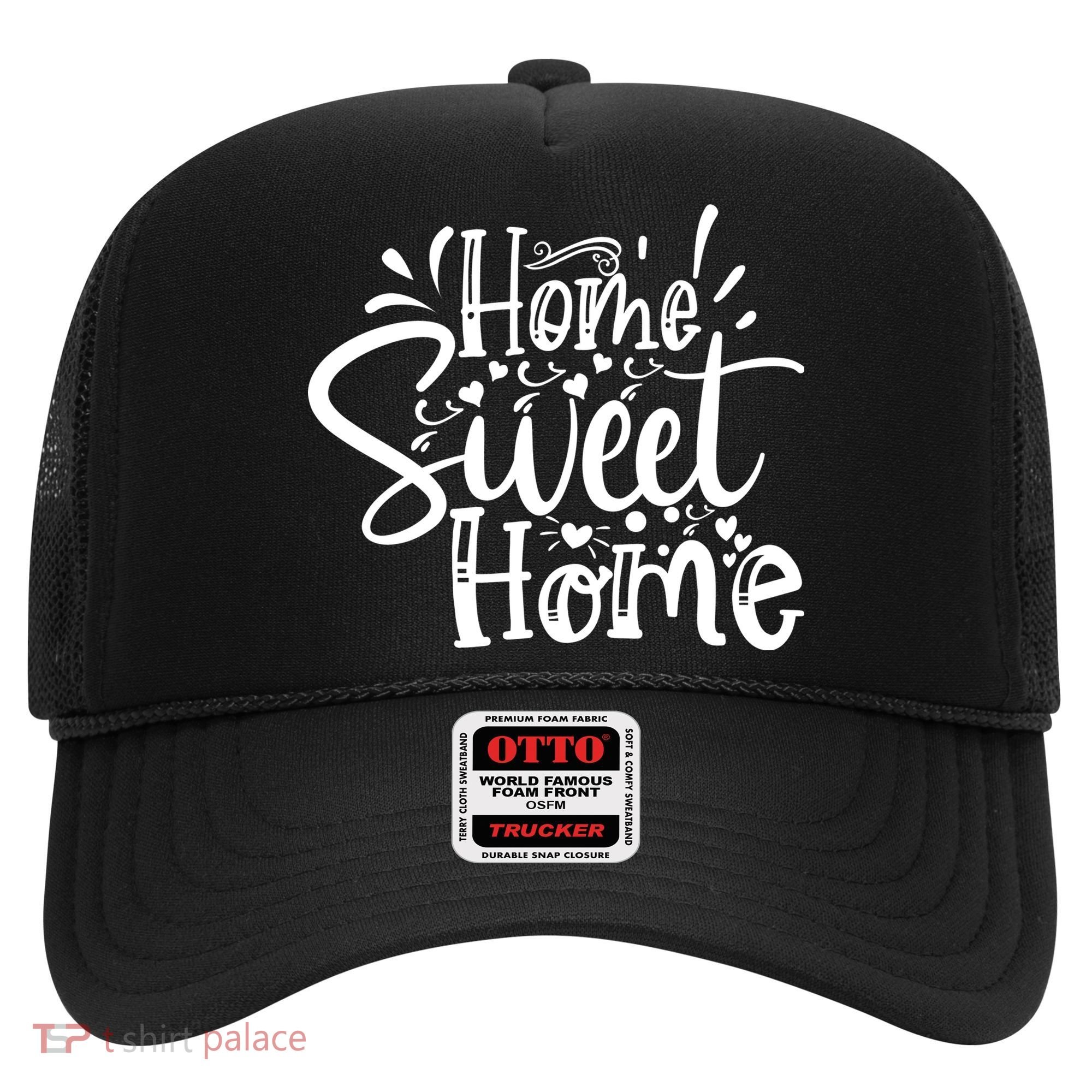 Home Sweet Home Hat