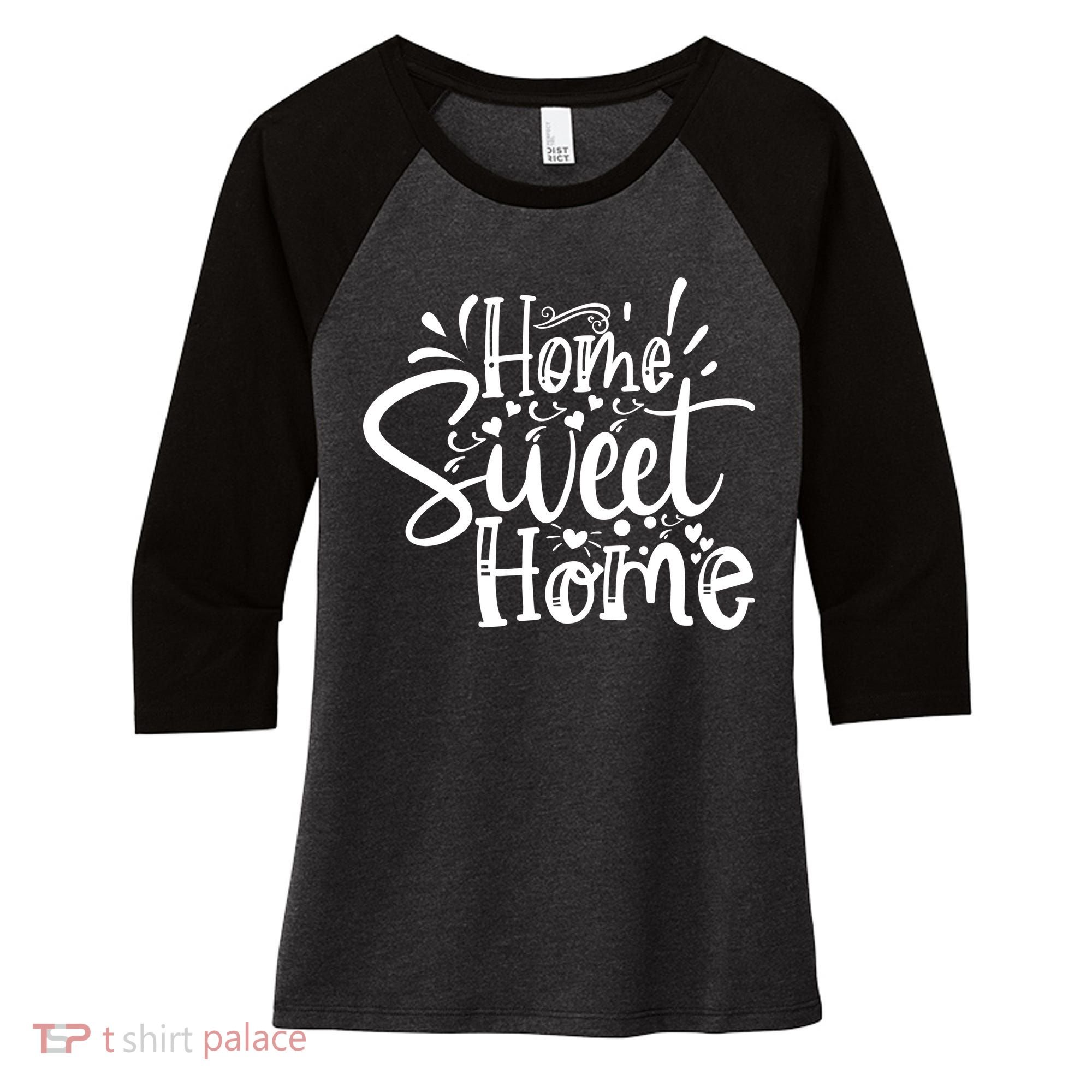 Home Sweet Home Women's Tri-Blend 3/4-Sleeve Raglan Shirt