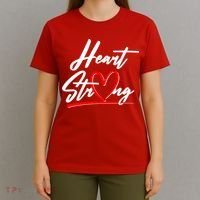 Heart Strong Heart Health Awareness Month T-Shirt thumb 4