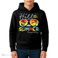 Hello Summer Happy Last Day Of School Teacher Student Kids Hoodie thumb 4