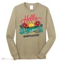Hello Summer Happy Last Day Of School Teacher Student Long Sleeve Shirt thumb 0