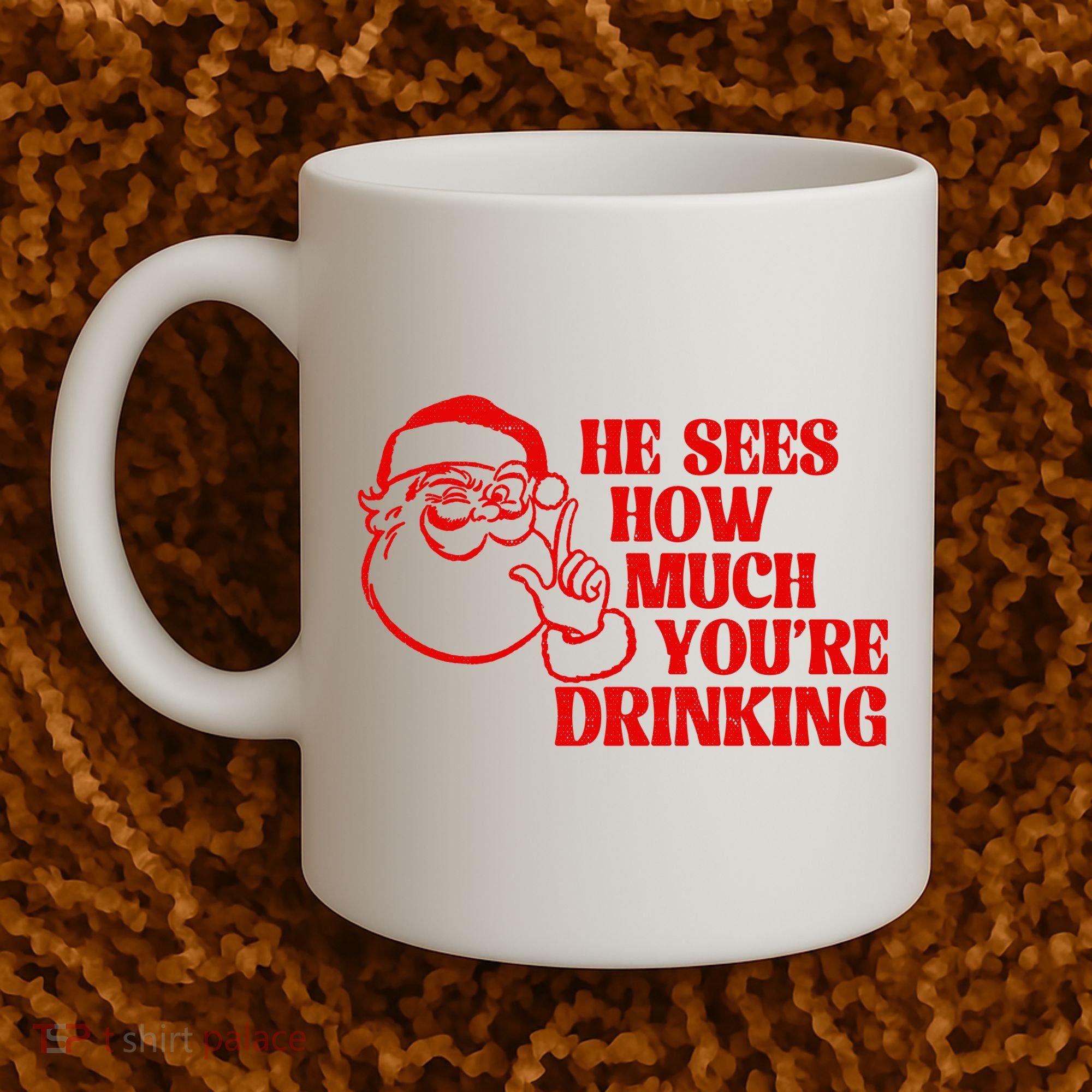 He Sees How Much Youre Drinking Santa Xmas Coffee Mug