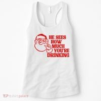He Sees How Much Youre Drinking Santa Xmas Women's Tank Top thumb 0