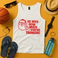 He Sees How Much Youre Drinking Santa Xmas Tank Top thumb 4