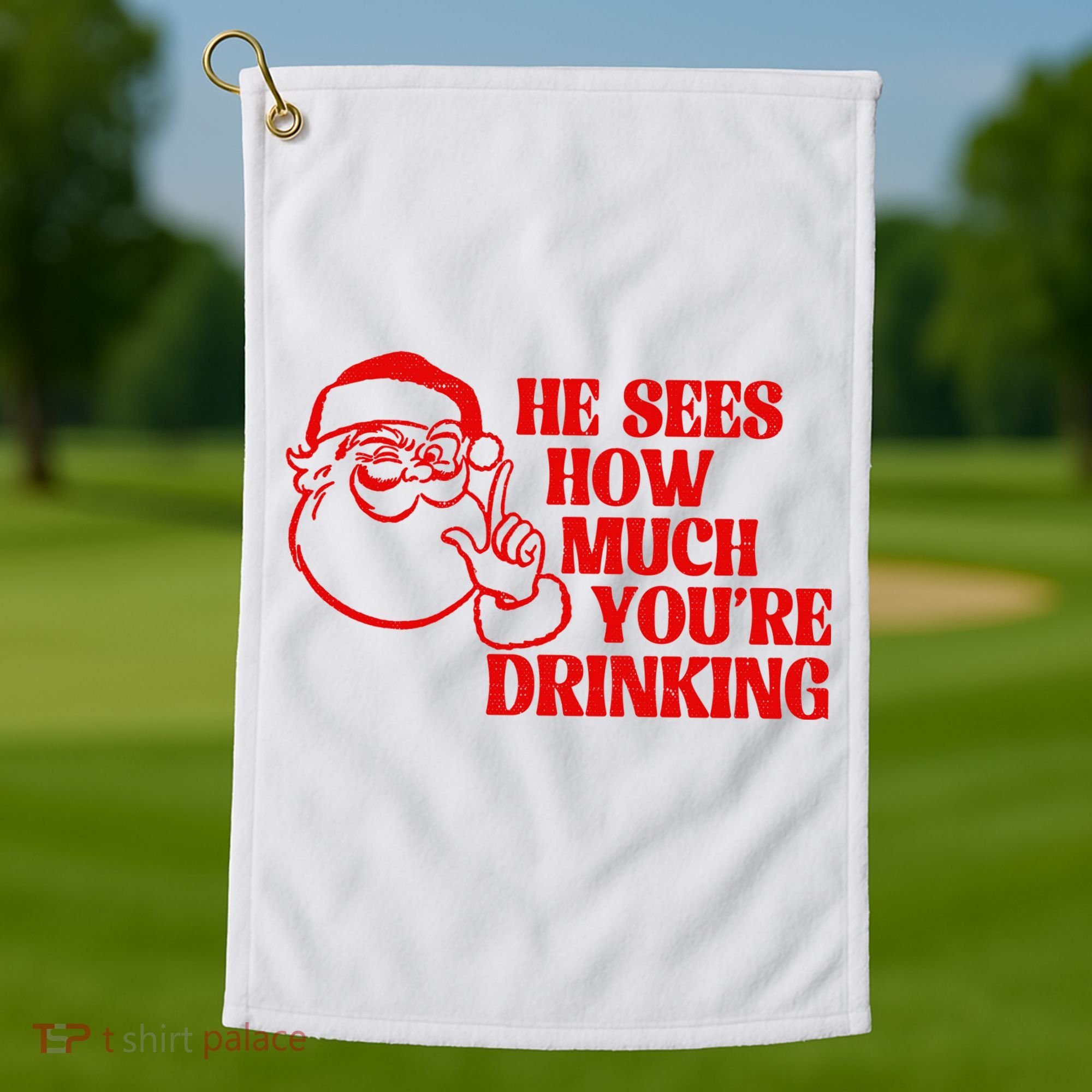 He Sees How Much Youre Drinking Santa Xmas Golf Towel