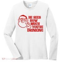 He Sees How Much Youre Drinking Santa Xmas Women's Long Sleeve Shirt thumb 0