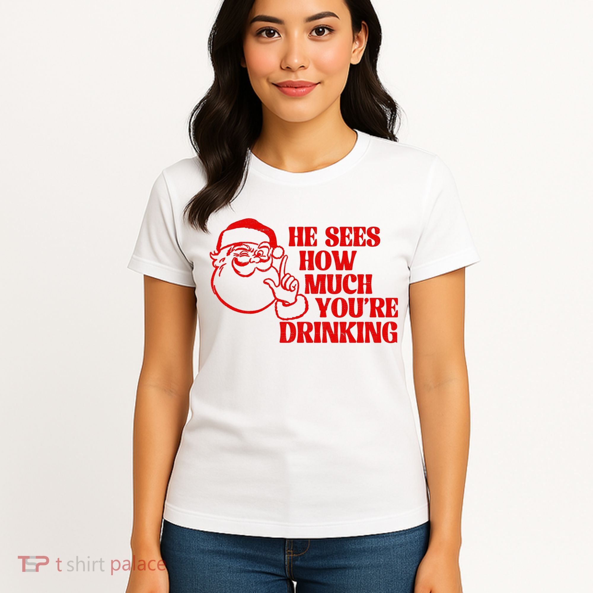 He Sees How Much Youre Drinking Santa Xmas Women's T-Shirt