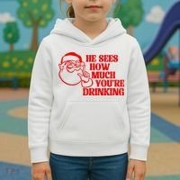 He Sees How Much Youre Drinking Santa Xmas Kids Hoodie thumb 3