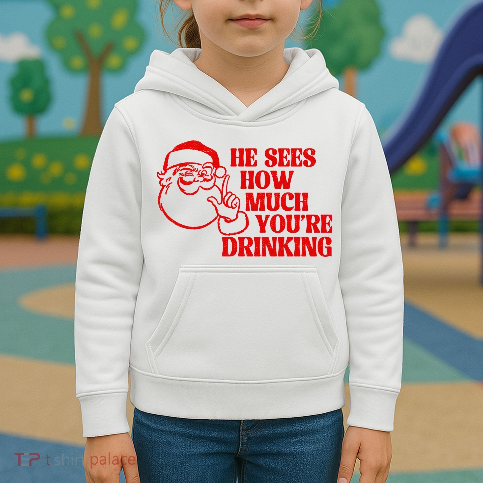 He Sees How Much Youre Drinking Santa Xmas Kids Hoodie
