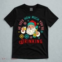 He Sees How Much You're Drinking Santa T-Shirt thumb 5