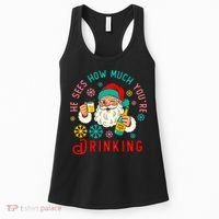 He Sees How Much You're Drinking Santa Women's Tank Top thumb 0