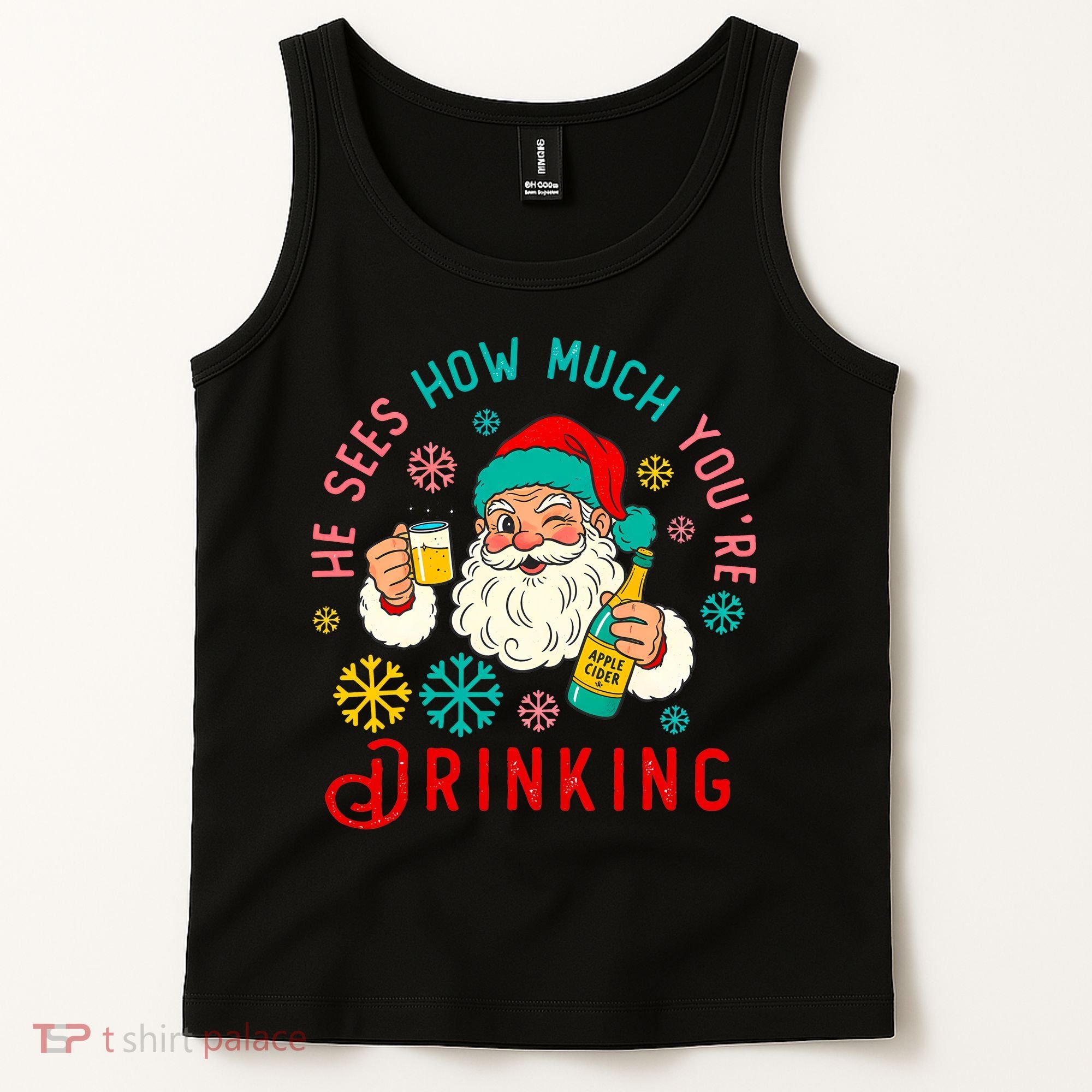He Sees How Much You're Drinking Santa Tank Top