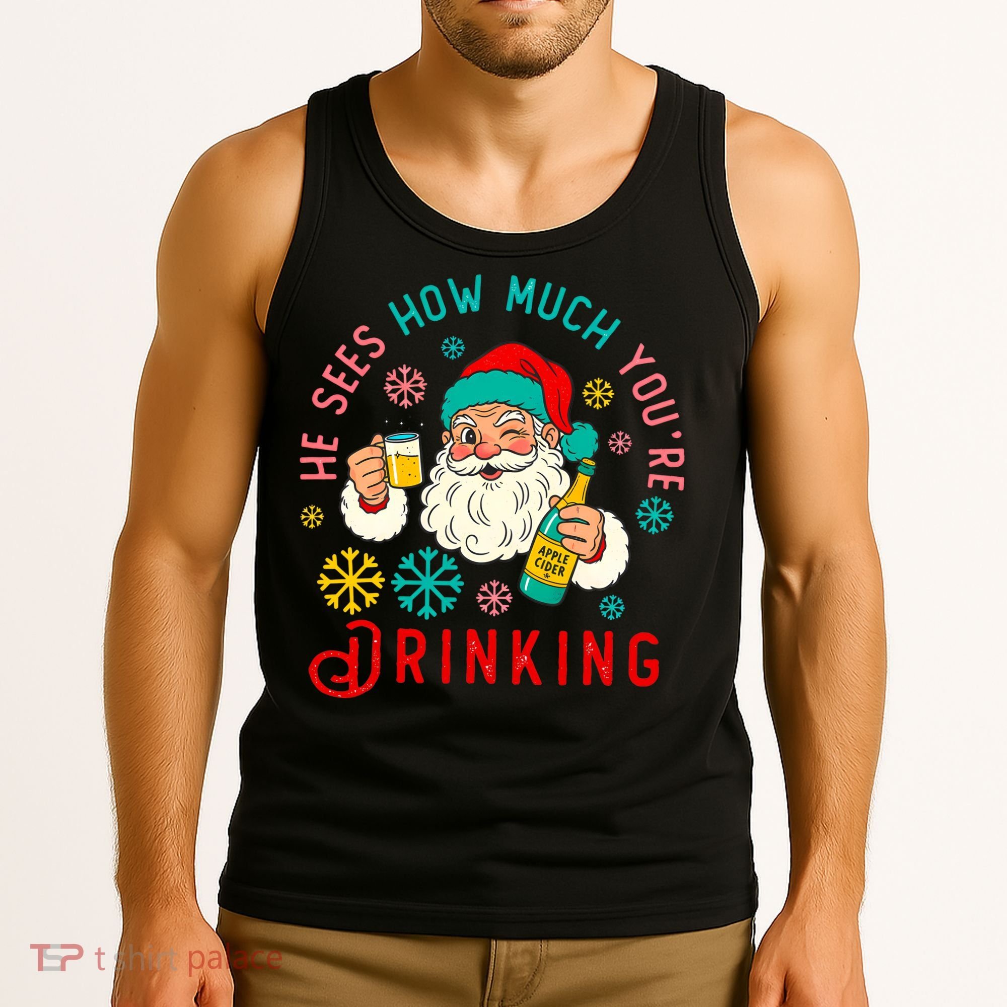 He Sees How Much You're Drinking Santa Tank Top