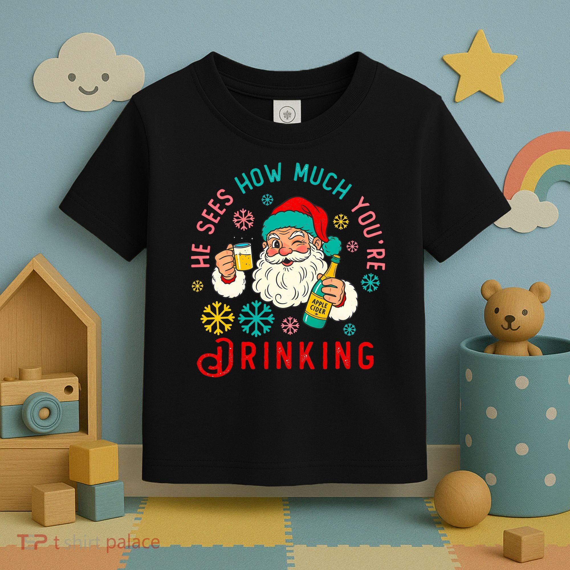 He Sees How Much You're Drinking Santa Toddler T-Shirt