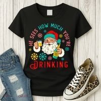 He Sees How Much You're Drinking Santa Women's T-Shirt thumb 3
