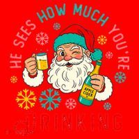 He Sees How Much You're Drinking Santa Santa Hat thumb 1
