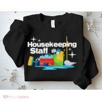 Housekeeping Staff Housekeeper Cleaner Janitorial Service Sweatshirt thumb 2