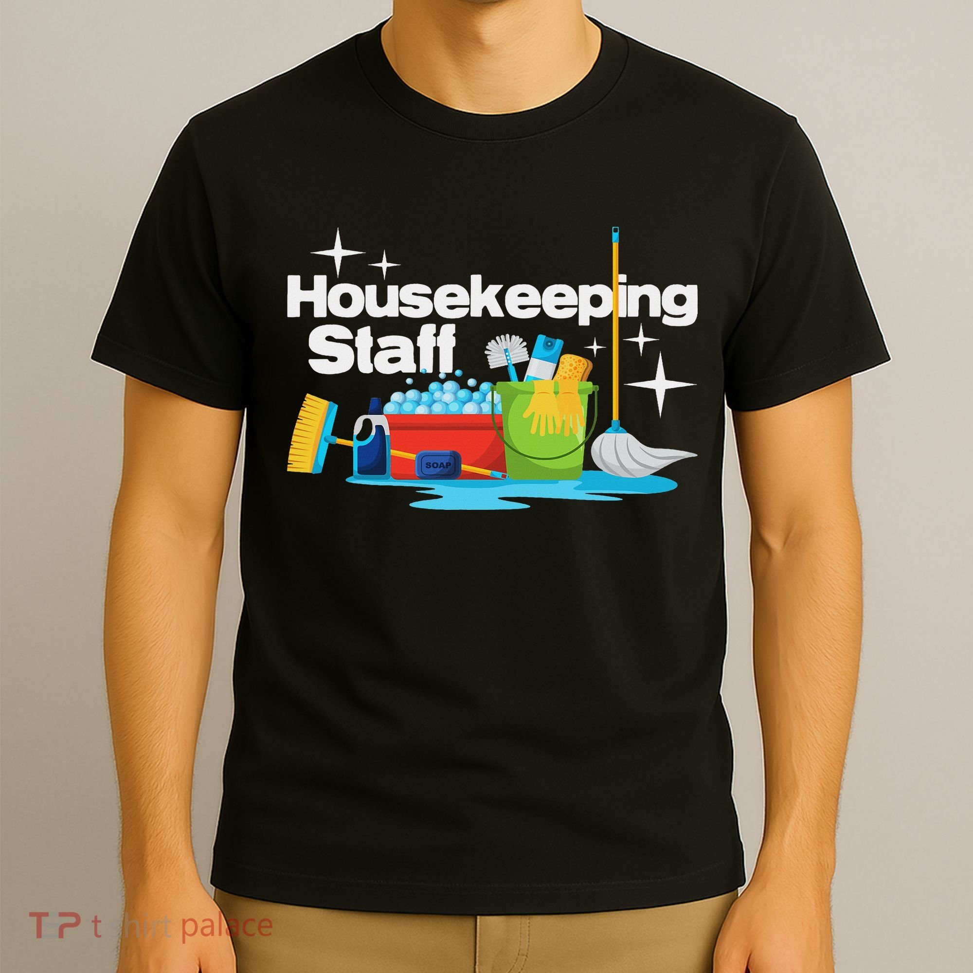 Housekeeping Staff Housekeeper Cleaner Janitorial Service T-Shirt