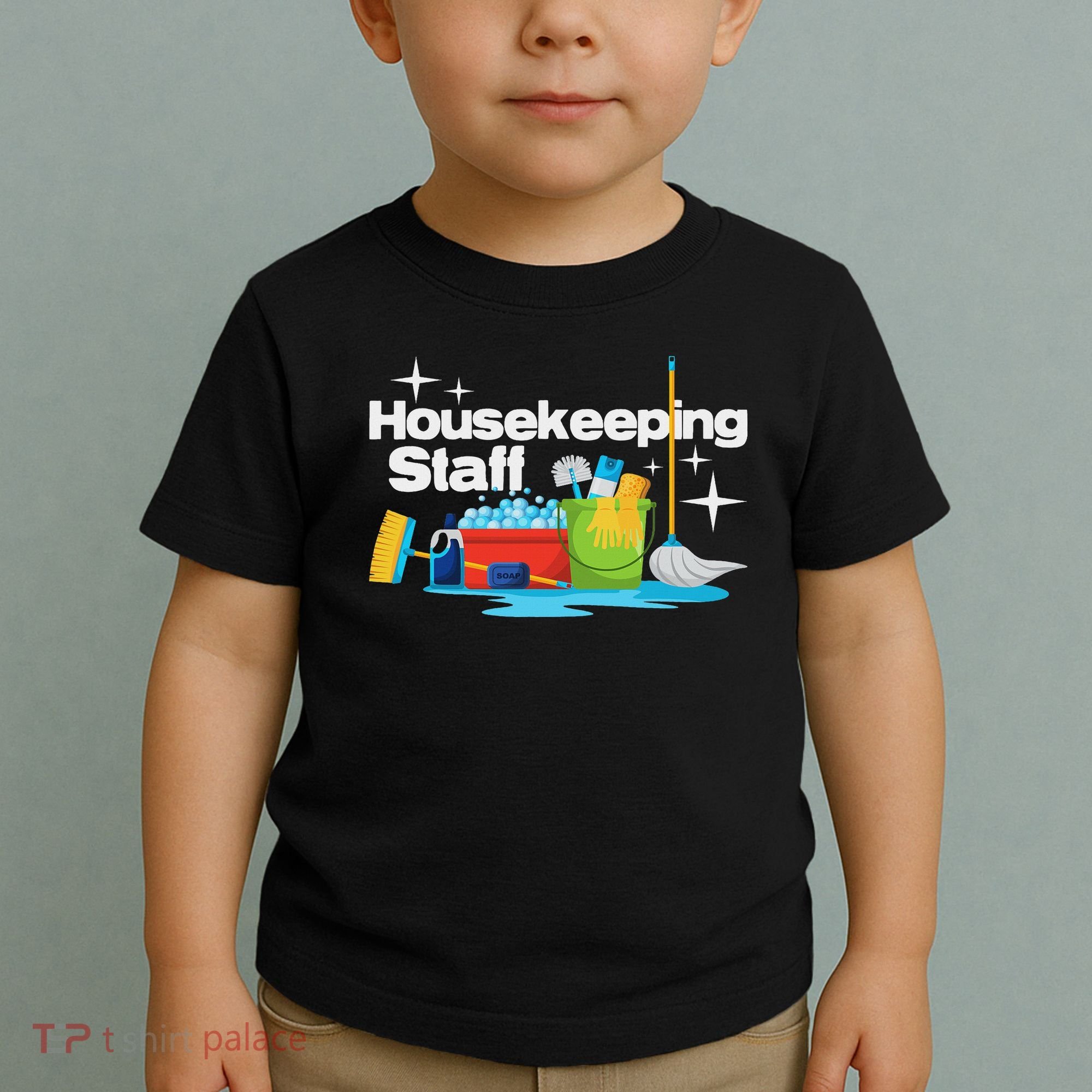 Housekeeping Staff Housekeeper Cleaner Janitorial Service Toddler T-Shirt