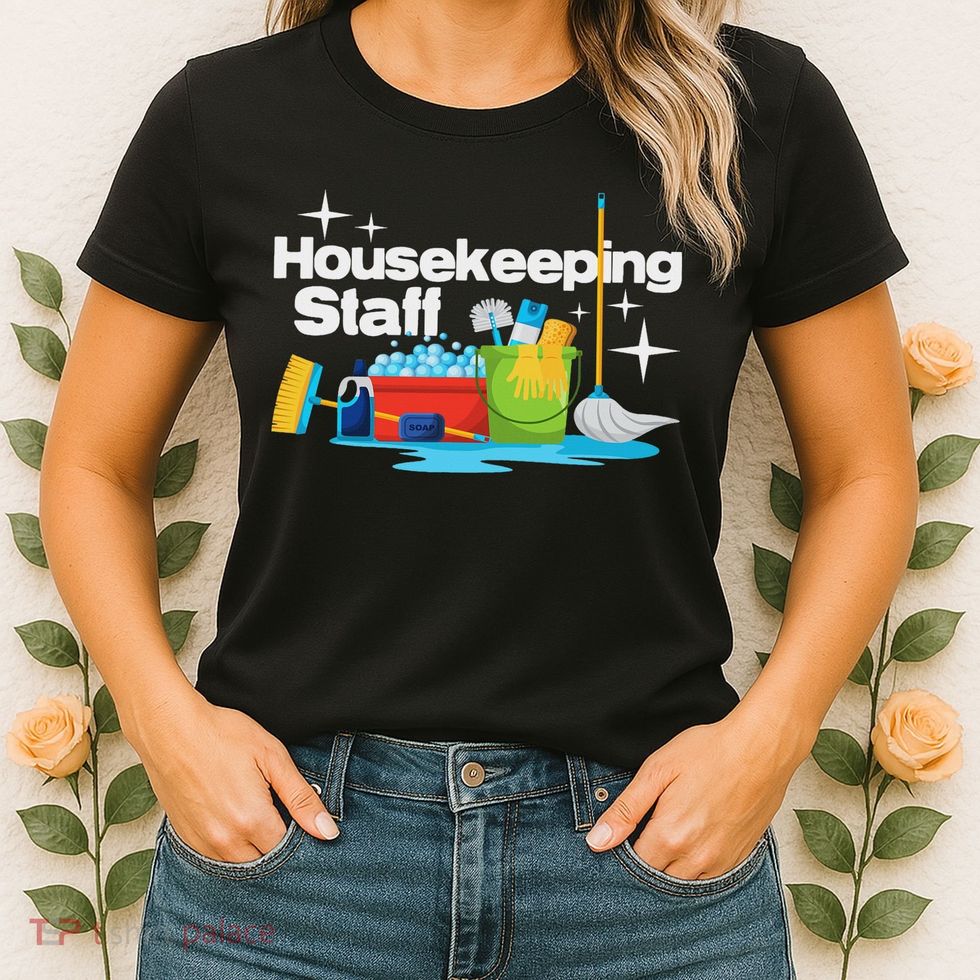 Housekeeping Staff Housekeeper Cleaner Janitorial Service Women's T-Shirt