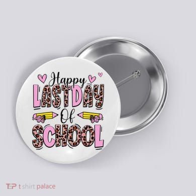 Hello Summer Happy Last Day Of School Leopard Button
