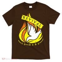 Holy Spirit Is Fire Of Revival Is Here Christian T-Shirt thumb 0